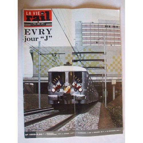 La Vie Du Rail N° 1523 : Evry Jour"J" on Productcaster.