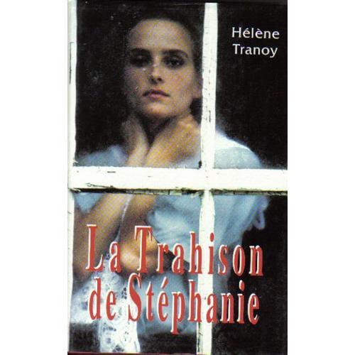 La Trahison De Stephanie on Productcaster.