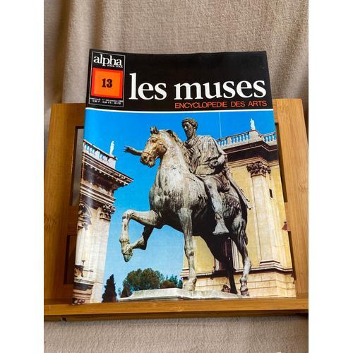 Les Muses Encyclopédie Des Arts N°13 Éditions Alpha 1969 on Productcaster.