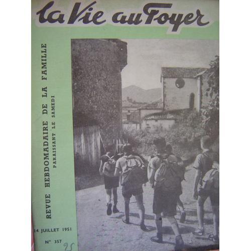 La Vie Au Foyer 14 /07/1951 N° 357 on Productcaster.