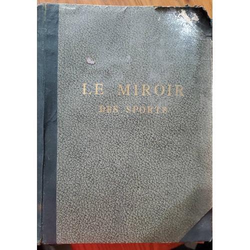 Le Miroir Des Sports - Année 1915 Complète Reliée - Du N°58 Au N°109 on Productcaster.