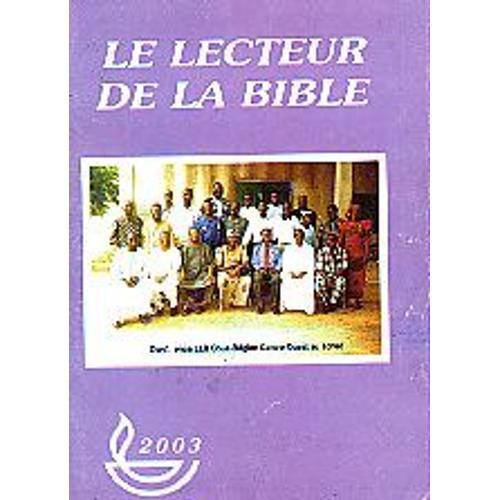 Le Lecteur De La Bible - Lecteur D'afrique Et Des Iles N° 2003 : L... on Productcaster.