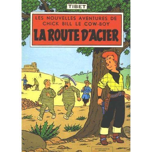 Les Nouvelles Aventures De Chick Bill Le Cow-Boy - La Route D'acier on Productcaster.