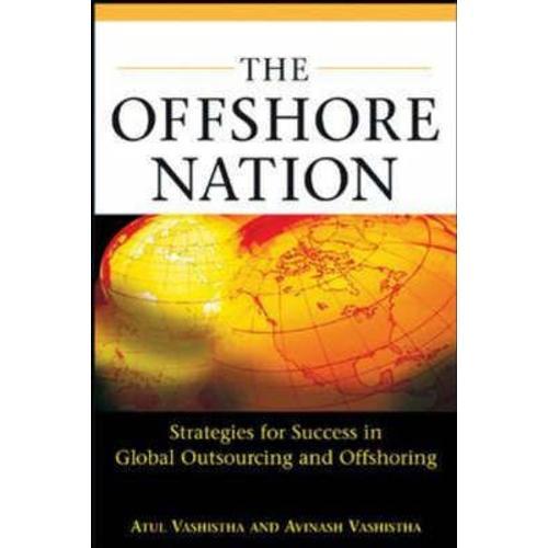 The Offshore Nation: Strategies For Success In Global Outsourcing A... on Productcaster.