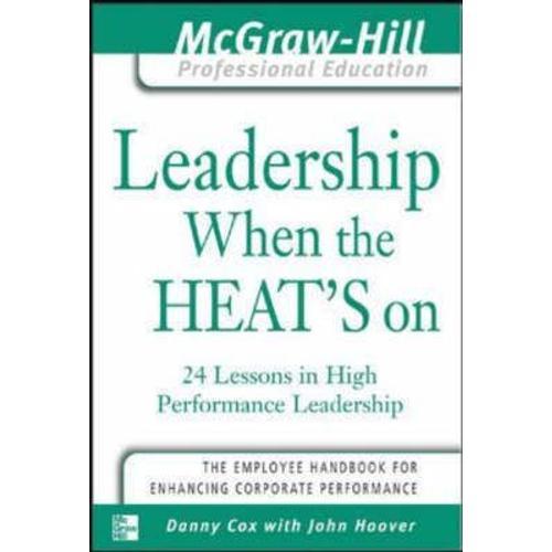 Leadership When The Heat's On on Productcaster.