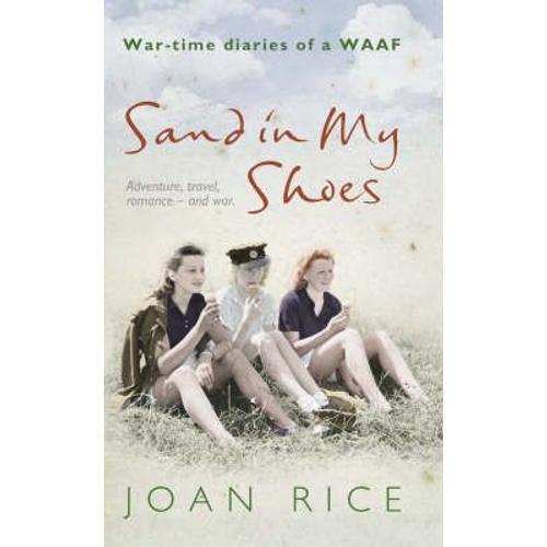 Sand In My Shoes: War-Time Diaries Of A Waaf on Productcaster.