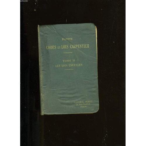 Petits Codes Et Lois Carpentier. Tome 2 : Les Lois Usuelles on Productcaster.