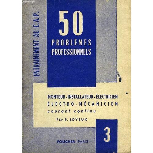 50 Problemes Professionnels, N° 3, Courant Continu, Monteur-Install... on Productcaster.