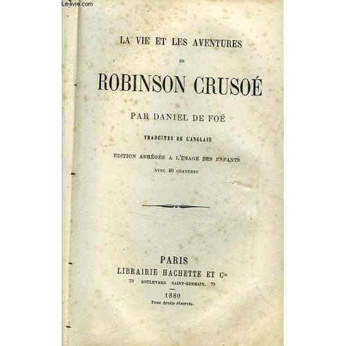 La Vie Et Les Aventures De Robinson Crusoe on Productcaster.