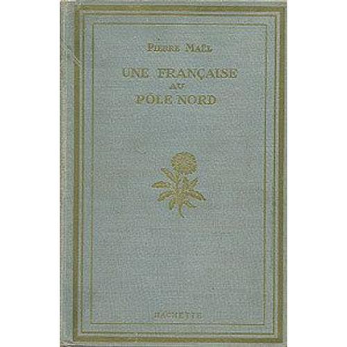 Une Française Au Pôle Nord on Productcaster.