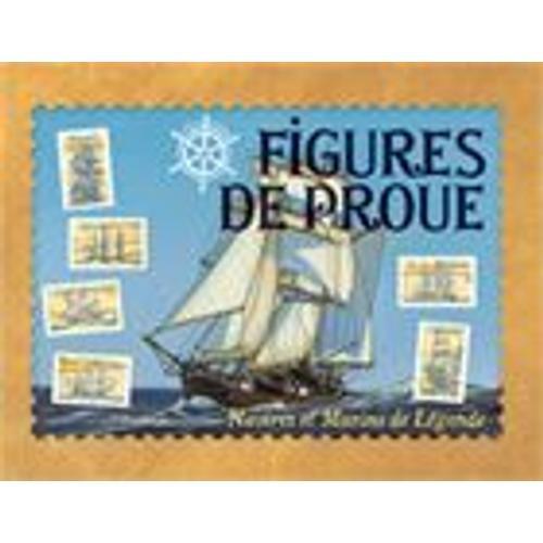 Figures De Proue - Navires Et Marins De Légende on Productcaster.