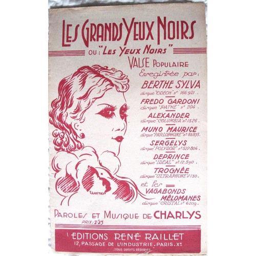 Grands Yeux Noirs (Les Yeux Noirs) - Paroles Et Musique De Charlys... on Productcaster.