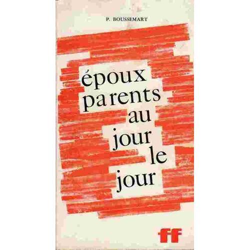 Epoux, Parents Au Jour Le Jour on Productcaster.