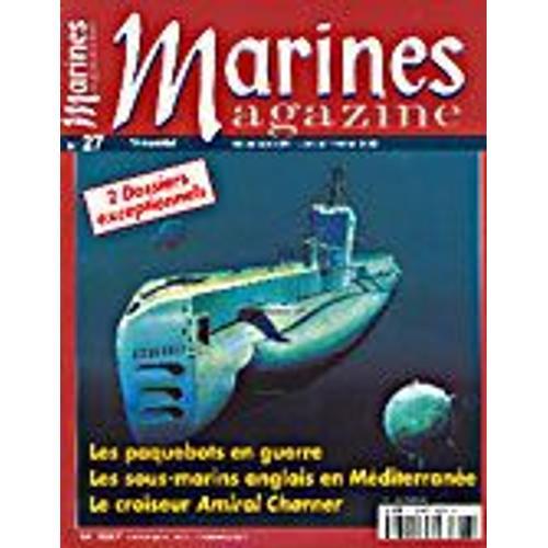 Marines Magazine N° 27 : Les Paquebots En Guerre - Les Sous-Marins ... on Productcaster.