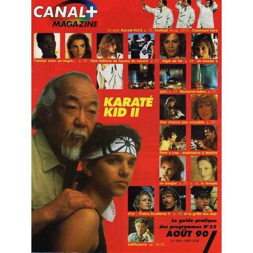 Canal Plus Magazine Aout 1990 N° 35 : Karate Kid 2 , Nocturne Ind... on Productcaster.