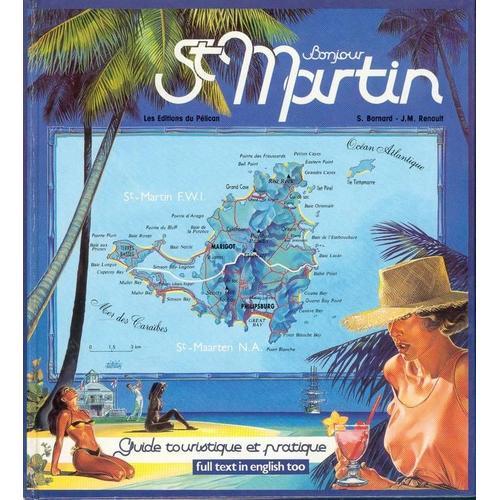 Bonjour St Martin - Guide Touristique Et Pratique on Productcaster.