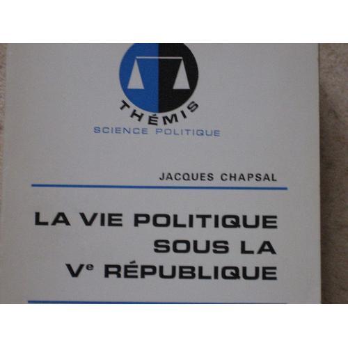 La Vie Politique Sous La : V# : (Cinquième) République on Productcaster.