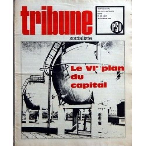 Tribune Socialiste N° 459 Du 18/06/1970 on Productcaster.