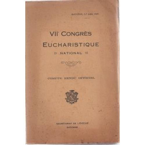 Viième Congrès Eucharistique National. Compte-Rendu Officiel on Productcaster.