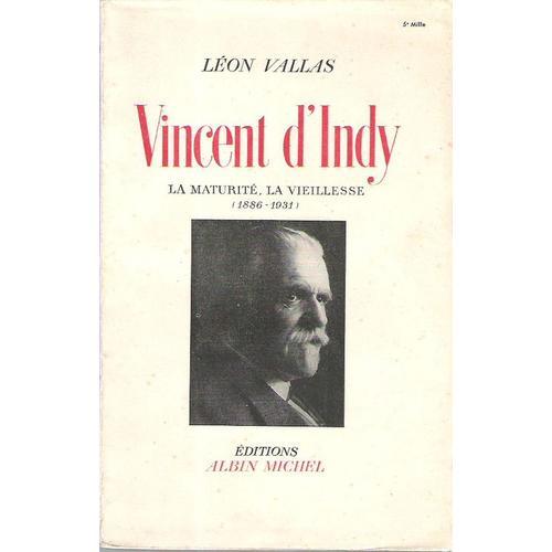 Vincent D'indy La Maturité, La Vieillesse (1886-1931) Tome 2 on Productcaster.