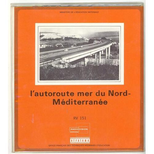 L'autoroute Mer Du Nord - Méditerranée Rv 151 on Productcaster.