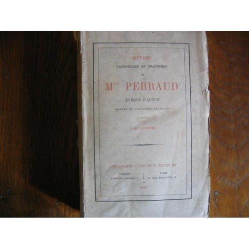 Oeuvres Pastorales Et Oratoires Eveques D'autun Tome 2 Date 1883 on Productcaster.