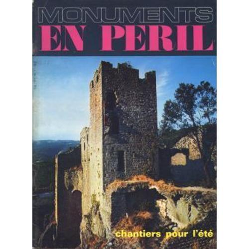 Monuments En Peril N° 1 : Chantiers Pour L'ete on Productcaster.