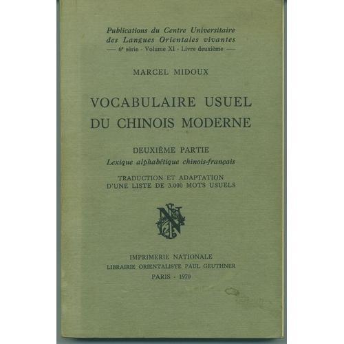 Vocabulaire Usuel Du Chinois Moderne- 2ème Partie: Lexique Par Clés... on Productcaster.