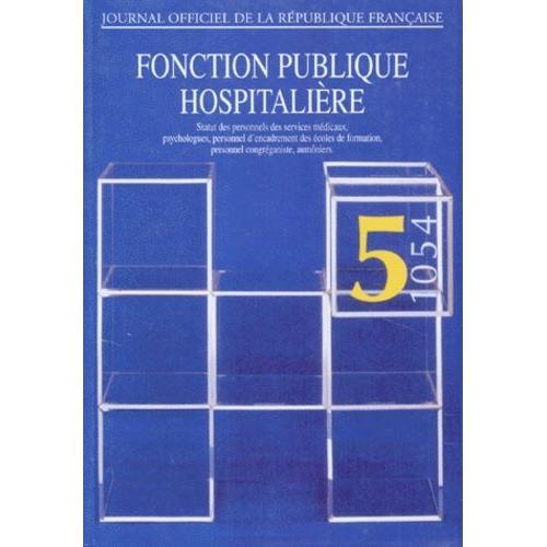 Fonction Publique Hospitaliere - Statut Des Personnels Des Services... on Productcaster.