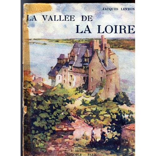 La Vallée De La Loire De Gien A Saint-Florent. on Productcaster.