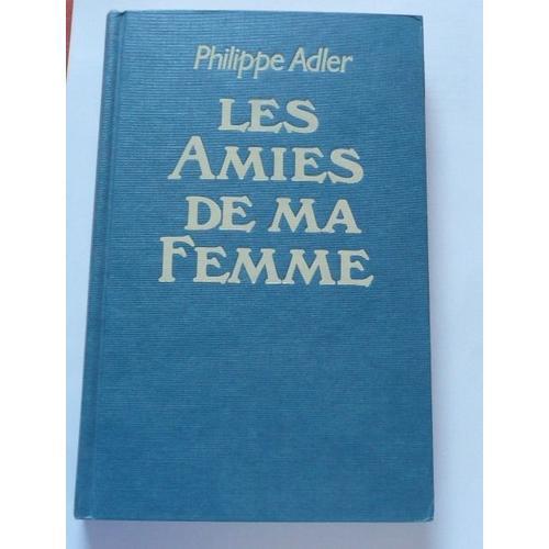 Les Amies De Ma Femme on Productcaster.