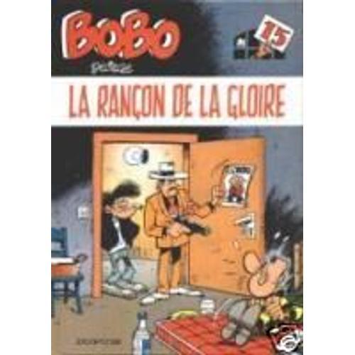 Bobo Tome 15 - La Rançon De La Gloire on Productcaster.