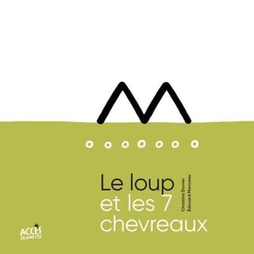 Le Loup Et Les 7 Chevreaux on Productcaster.