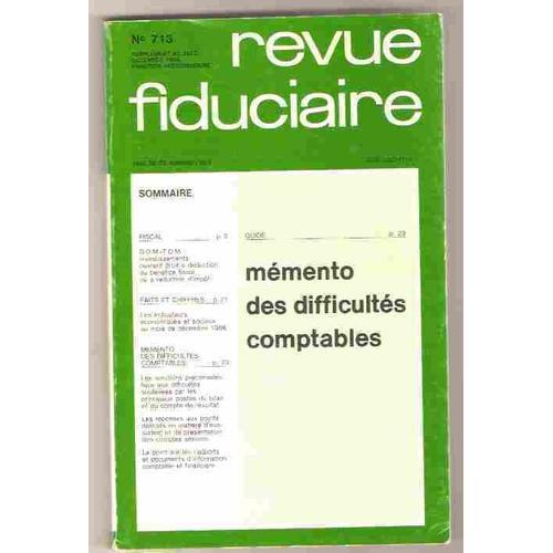 Revue Fiduciaire . Nø 713 . M¿Mento Des Difficult¿S Comptables on Productcaster.