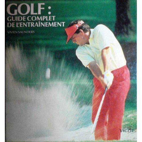 Golf: Guide Complet De L'entrainement on Productcaster.