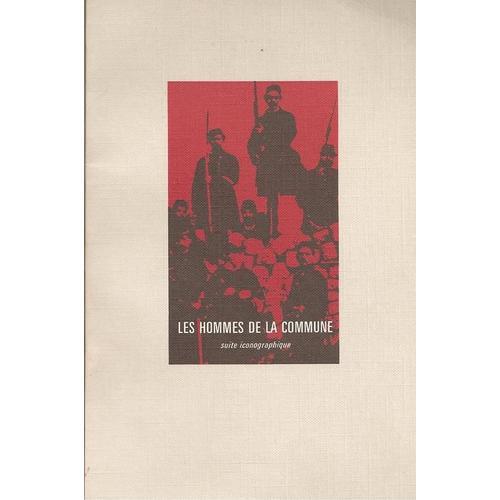 Les Hommes De La Commune : Suite Iconographique on Productcaster.