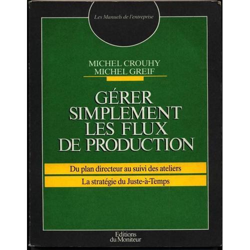 Gérer Simplement Les Flux De Production - Du Plan Directeur Au Suiv... on Productcaster.