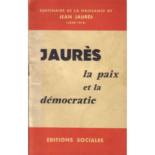 La Paix Et La Démocratie (Centenaire De La Naissance De Jean Jaurès... on Productcaster.