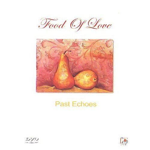 Past Echoes - Food Of Love on Productcaster.