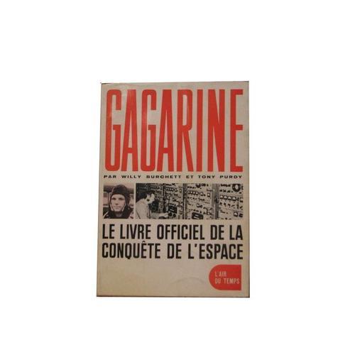 Gagarine. Le Livre Officiel De La Conquête De L¿Espace on Productcaster.