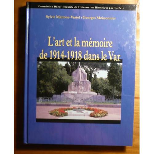 L'art Et La Mémoire De 1914-1918 Dans Le Var on Productcaster.