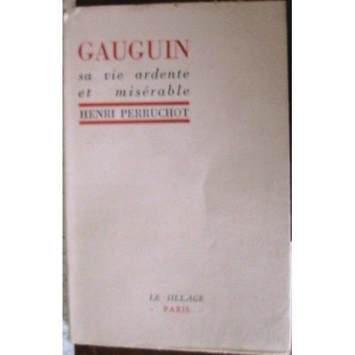 Gauguin Sa Vie Ardente Et Miserable on Productcaster.