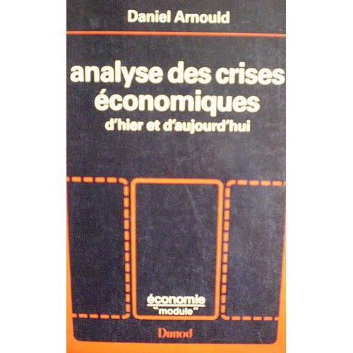 Analyse Des Crises Économiques D'hier Et D'aujourd'hui on Productcaster.