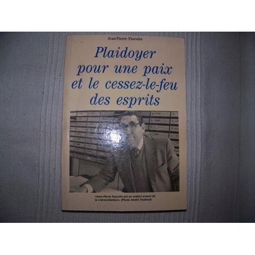 Plaidoyer Pour Une Paix Et Le Cessez-Le-Feu Des Esprits on Productcaster.