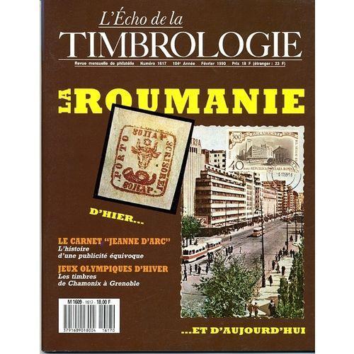 L Echo De La Timbromogie N° 1617 : La Roumanie D'hier ...Et D'aujo... on Productcaster.