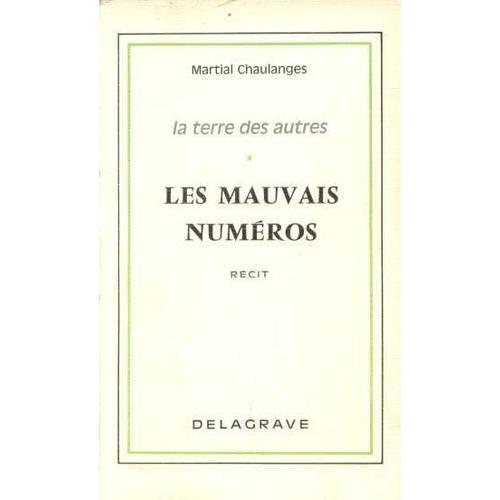 Les Mauvais Numeros (La Terre Des Autres 1) on Productcaster.