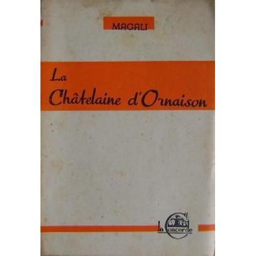 La Châtelaine D'ornaison on Productcaster.