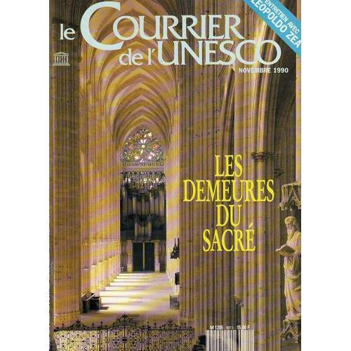 Le Courrier De L'unesco - Novembre 1990 - Les Demeures Du Sacre on Productcaster.