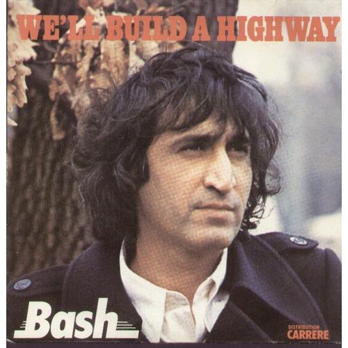 We'll Build A Highway (Bash - Helen Banks) / Sunny Side (Bash / B... on Productcaster.