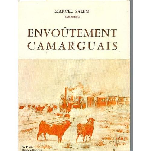 Envoûtement Camarguais - D'arles Aux Saintes, D'aigues-Mortes Au Gr... on Productcaster.